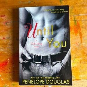 Until You: A Fall Away Novel by Penelope Douglas